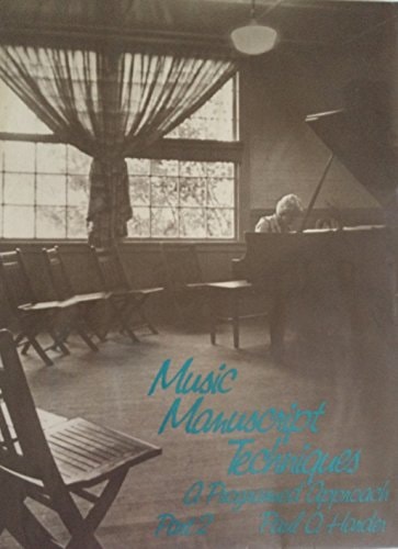 Music Manuscript Techniques: A Programmed Approach