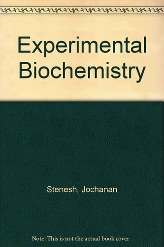 Experimental Biochemistry