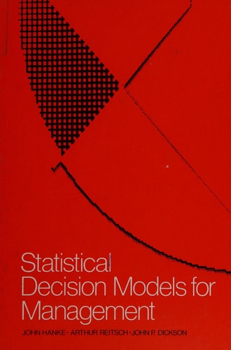 Statistical Decision Models for Management