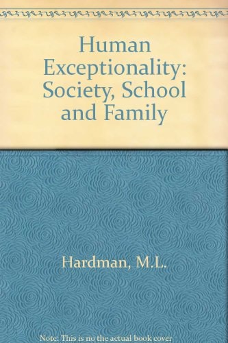 Human Exceptionality: Society, School, and Family
