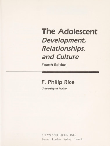 The Adolescent: Development, Relationships, and Culture