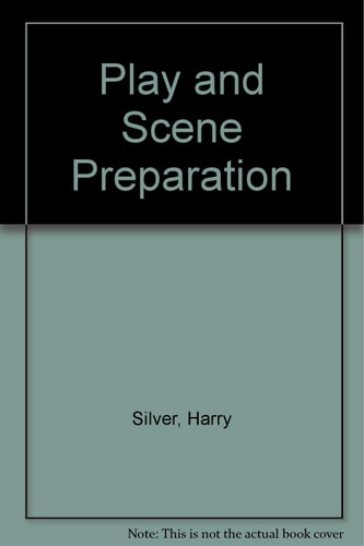 Play and Scene Preparation