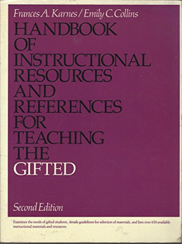 Handbook of Instructional Resources and References for Teaching the Gifted