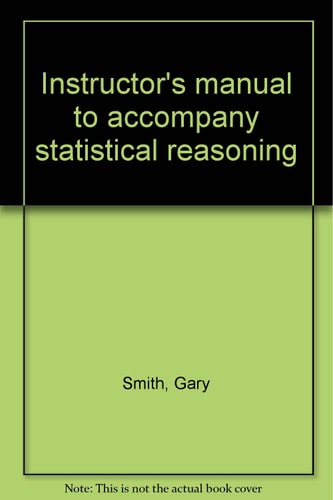 Instructor's Manual to Accompany Statistical Reasoning