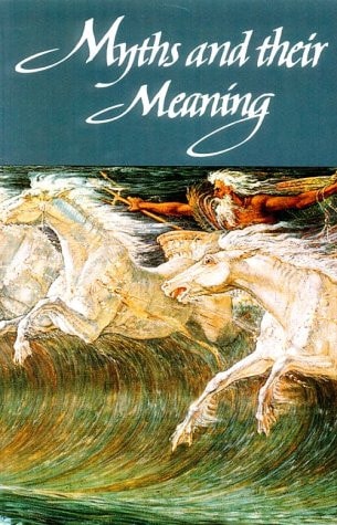 Myths and Their Meaning