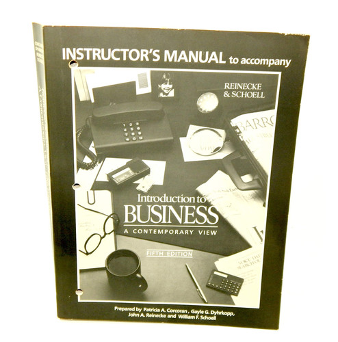 Instructor's Manual to Accompany Introduction to Business A Contemporary View