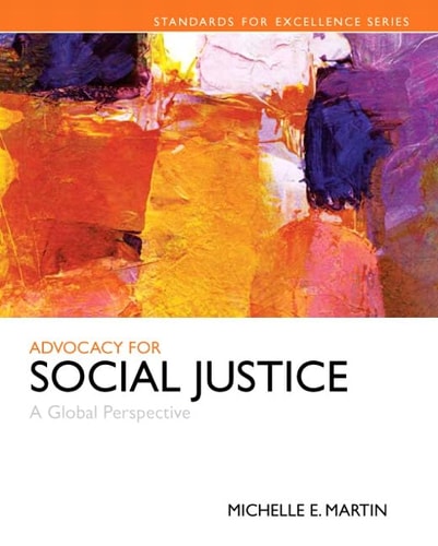 Advocacy for Social Justice: A Global Perspective (Standards for Excellence)