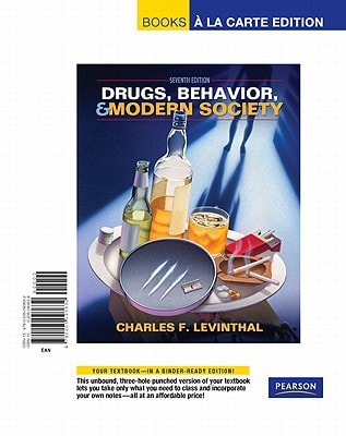 Drugs, Behavior, and Modern Society: A La Carte Edition