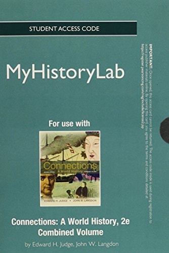 NEW MyHistoryLab without Pearson eText: Standalone Access Card for Connections: A World History