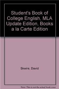 Student's Book of College English, MLA Update Edition, Books a la Carte Edition (12th Edition)