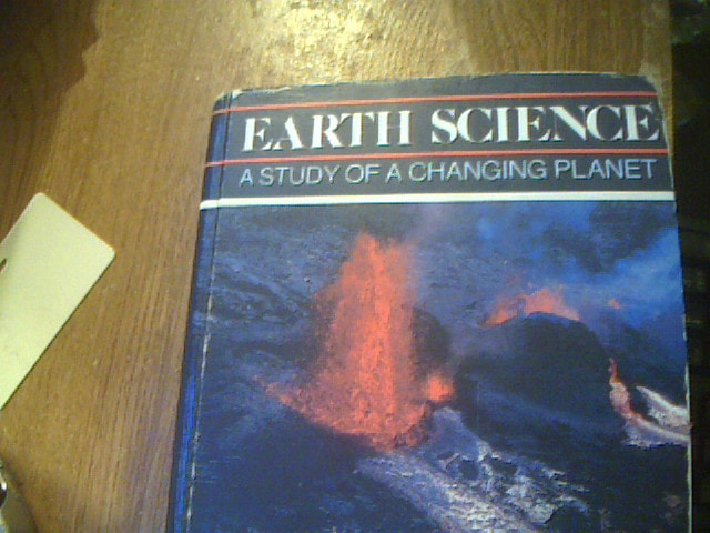 Earth Science: A Study of a Changing Planet