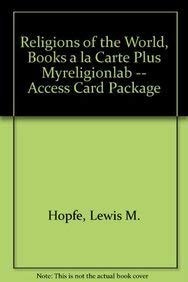 Religions of the World + Plus Myreligionlab With Pearson Etext Valuepack Access Card: Books a La Carte Edtion