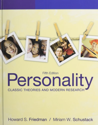 Personality: Classic Theories and Modern Research