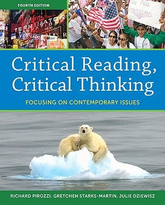 Critical Reading, Critical Thinking: Focusing on Contemporary Issues