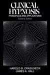 Clinical Hypnosis: Principles and Applications
