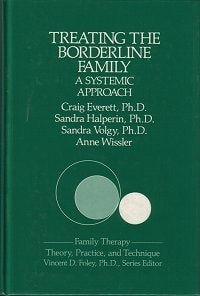 Treating the Borderline Family: A Systematic Approach