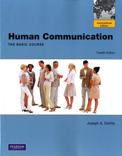 Human Communication: The Basic Course