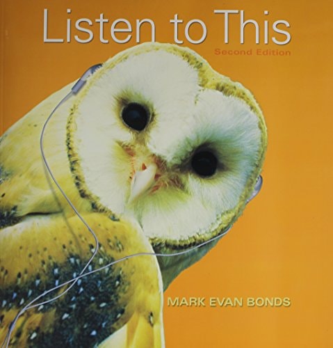 Listen to This: Attending and Enjoying Concerts (with MyMusicLab and Pearson eText)