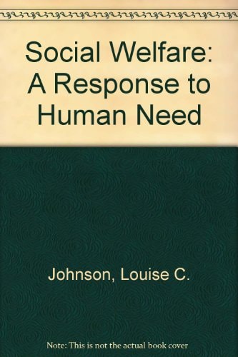 Social Welfare: A Response to Human Need