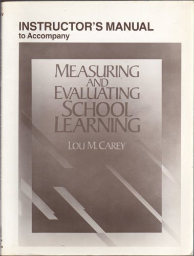 Instructor's Manual to Accompany Measuring and Evaluating School Learning
