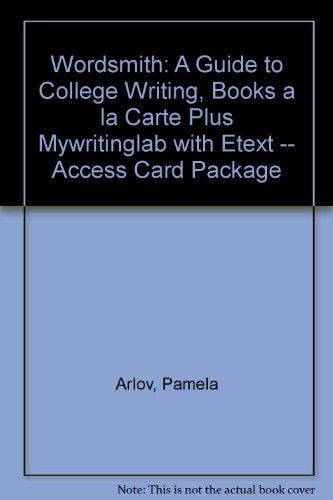 Wordsmith: A Guide to College Writing