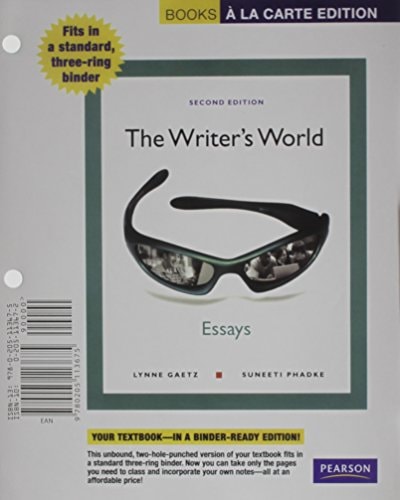 The Writer's World: Essays, Books a la Carte Plus MyWritingLab with eText -- Access Card Package (2nd Edition)