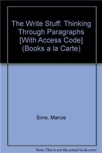 The Write Stuff: Paragraphs, Books a la Carte Plus MyWritingLab with eText -- Access Card Package