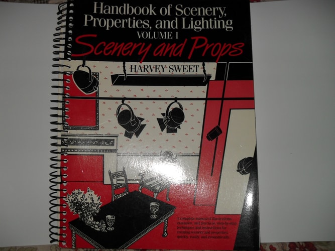 Handbook of Scenery, Properties, and Lighting
