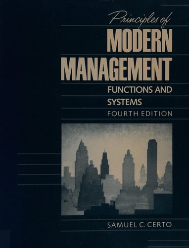 Principles of Modern Management: Functions and Systems