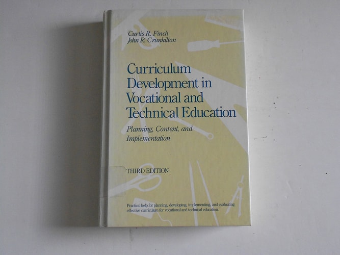 Curriculum Development in Vocational and Technical Education: Planning, Content, and Implementation