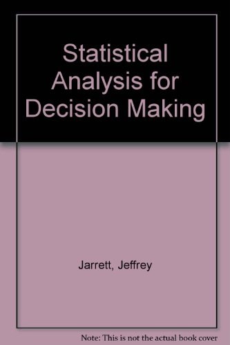 Statistical Analysis for Decision Making