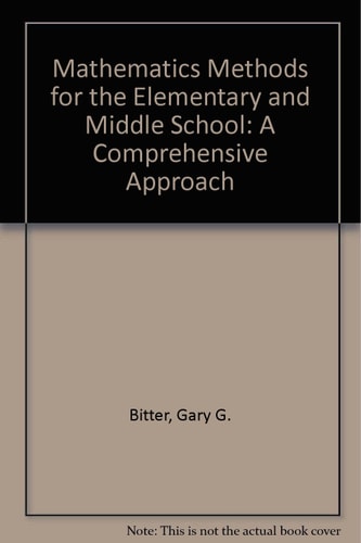 Mathematics Methods for the Elementary and Middle School: A Comprehensive Approach