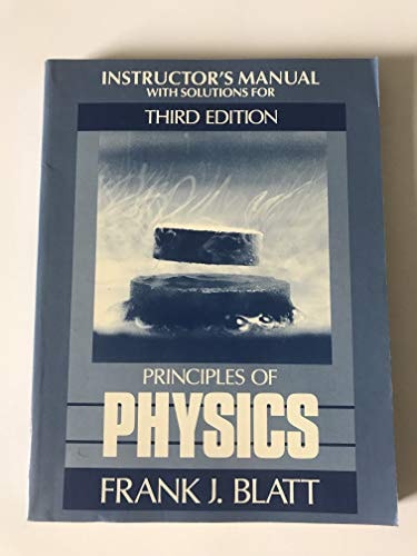 Instructor's Manual with Solutions for Principles of Physics: Third Edition