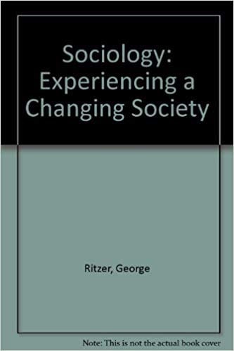 Sociology: Experiencing a Changing Society