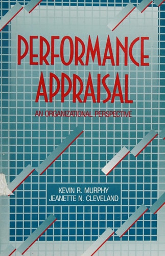 Performance Appraisal: An Organizational Perspective