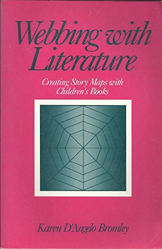 Webbing With Literature: Creating Story Maps With Children's Books