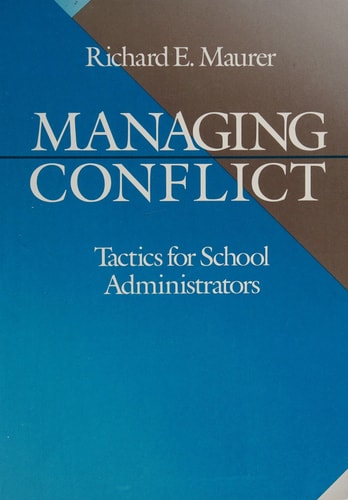 Managing Conflict: Tactics for School Administrators