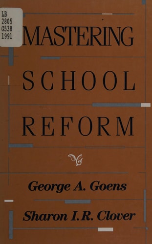 Mastering School Reform