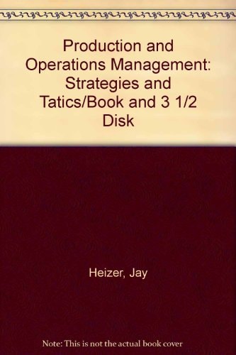 Production and Operations Management: Strategies and Tactics