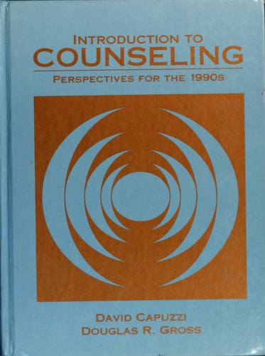 Introduction to Counseling: Perspectives for the 1990's