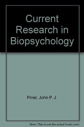 Current Research in Biopsychology