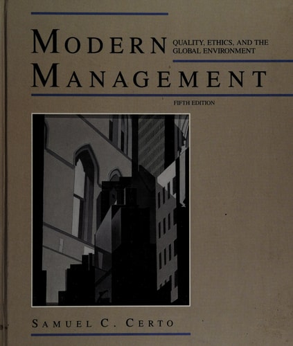 Modern Management: Quality, Ethics, and the Global Environment