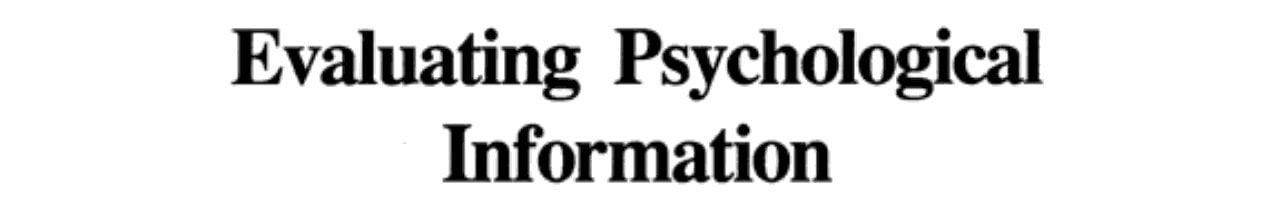 Evaluating Psychological Information: Sharpening Your Critical Thinking