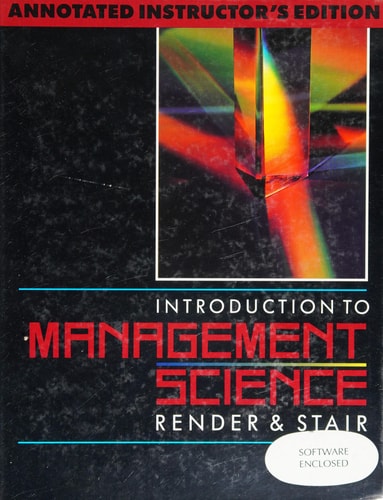 Introduction to Management Science: Annotated Instructor's Edition