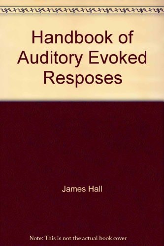 Handbook of Auditory Evoked Responses