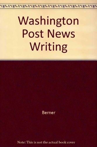 Washington Post Newswriting Workbook