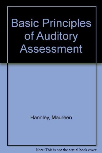 Basic Principles of Auditory Assessment