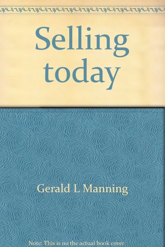 Selling Today: An Extension of the Marketing Concept