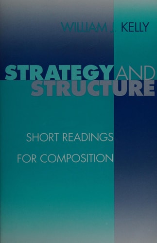 Strategy and Structure: Short Readings for Composition