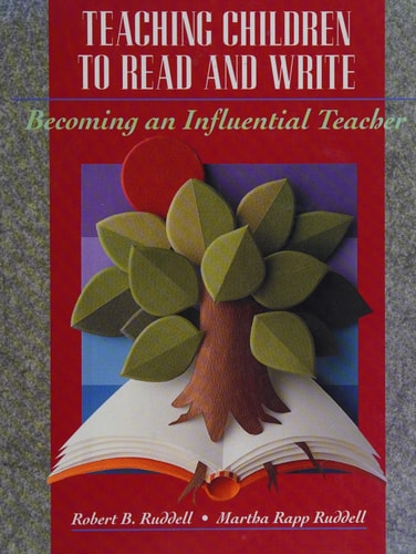 Teaching Children to Read and Write: Becoming an Influential Teacher